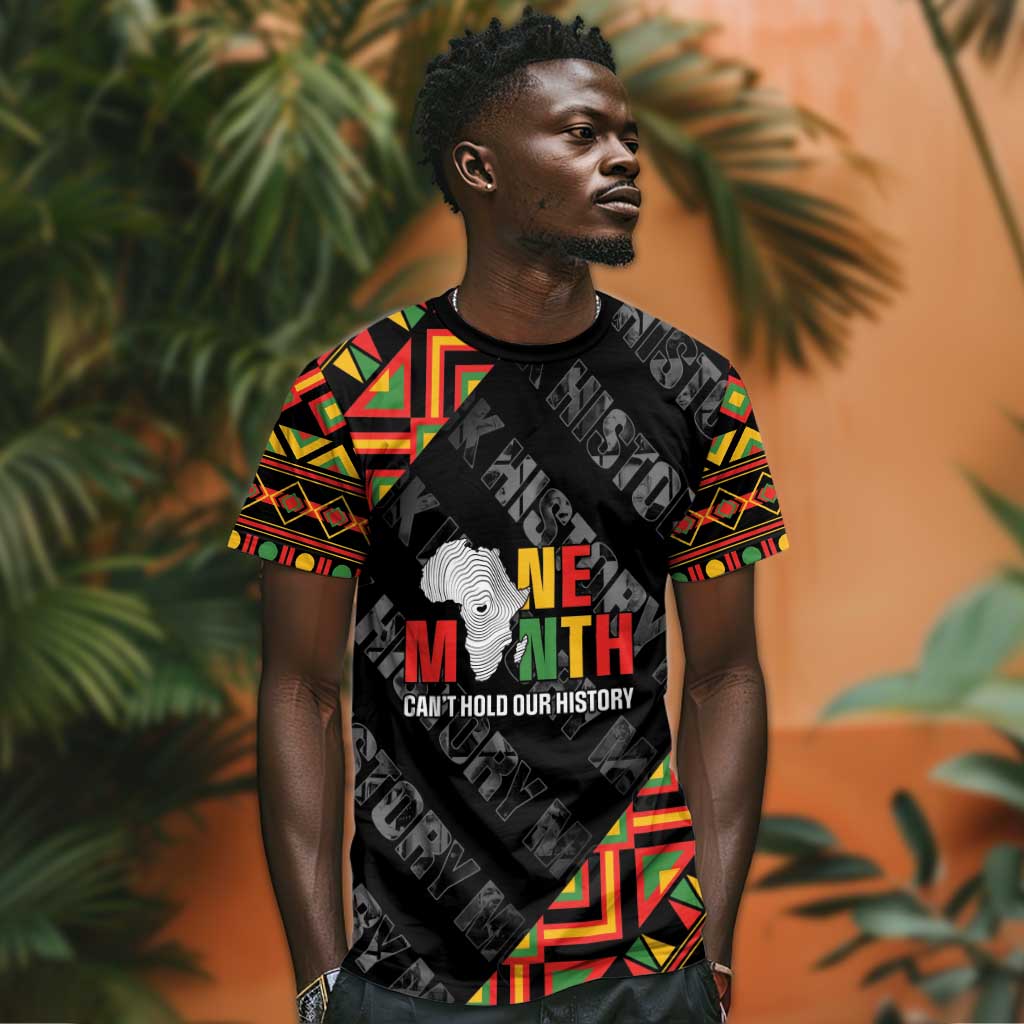 Black History Month T shirt One Month Can't Hold Our History