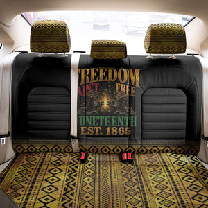 Juneteenth 1865 Back Car Seat Cover Freedom Ain't Free