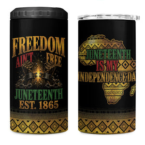 Juneteenth 1865 4 in 1 Can Cooler Tumbler Freedom Ain't Free