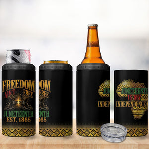 Juneteenth 1865 4 in 1 Can Cooler Tumbler Freedom Ain't Free