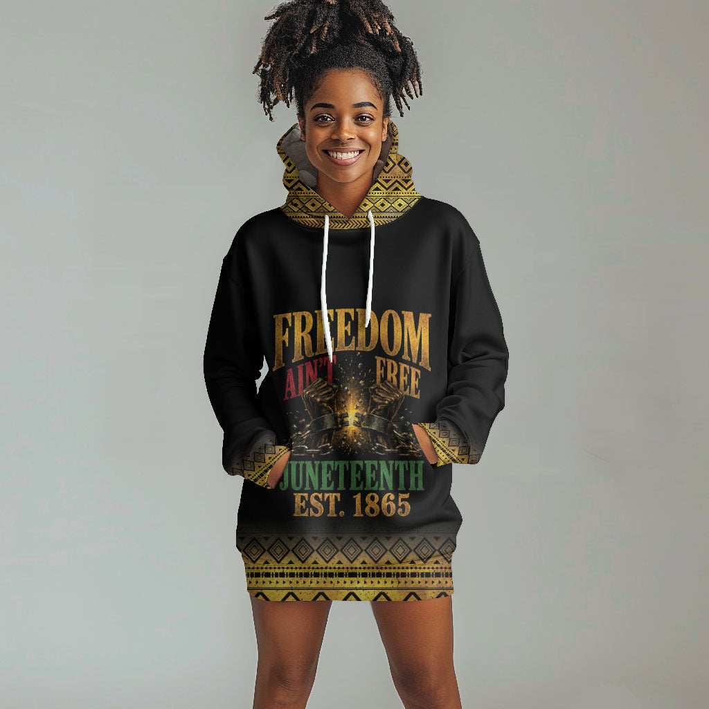 Juneteenth 1865 Hoodie Dress Freedom Ain't Free