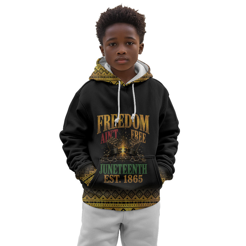 Juneteenth 1865 Kid Hoodie Freedom Ain't Free