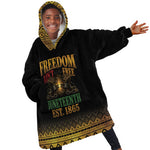 Juneteenth 1865 Kid Wearable Blanket Hoodie Freedom Ain't Free