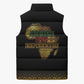 Juneteenth 1865 Sleeveless Puffer Jacket Freedom Ain't Free