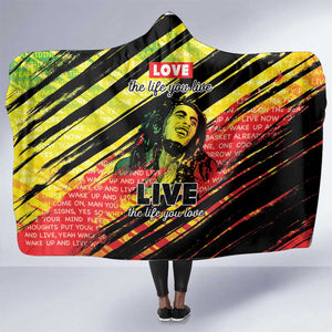 Reggae Legend Hooded Blanket Love The Life You Live Live The Life You Love