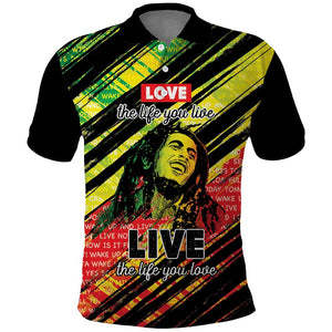 Reggae Legend Polo Shirt Love The Life You Live Live The Life You Love