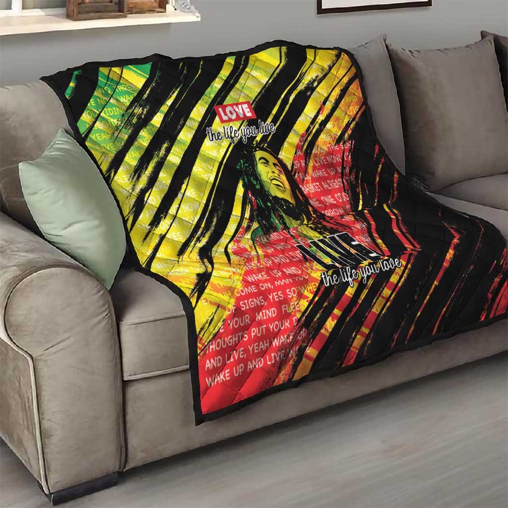 Reggae Legend Quilt Love The Life You Live Live The Life You Love