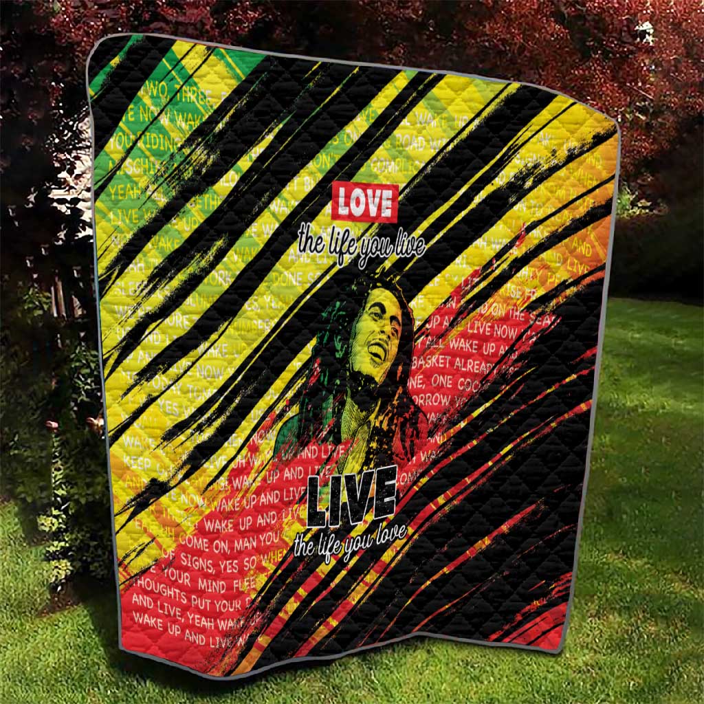 Reggae Legend Quilt Love The Life You Live Live The Life You Love