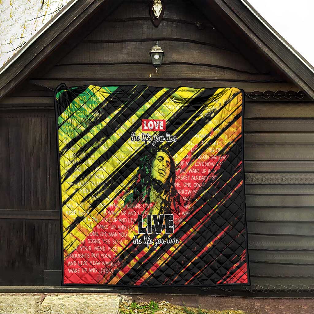 Reggae Legend Quilt Love The Life You Live Live The Life You Love