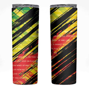 Reggae Legend Skinny Tumbler Love The Life You Live Live The Life You Love