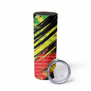 Reggae Legend Skinny Tumbler Love The Life You Live Live The Life You Love
