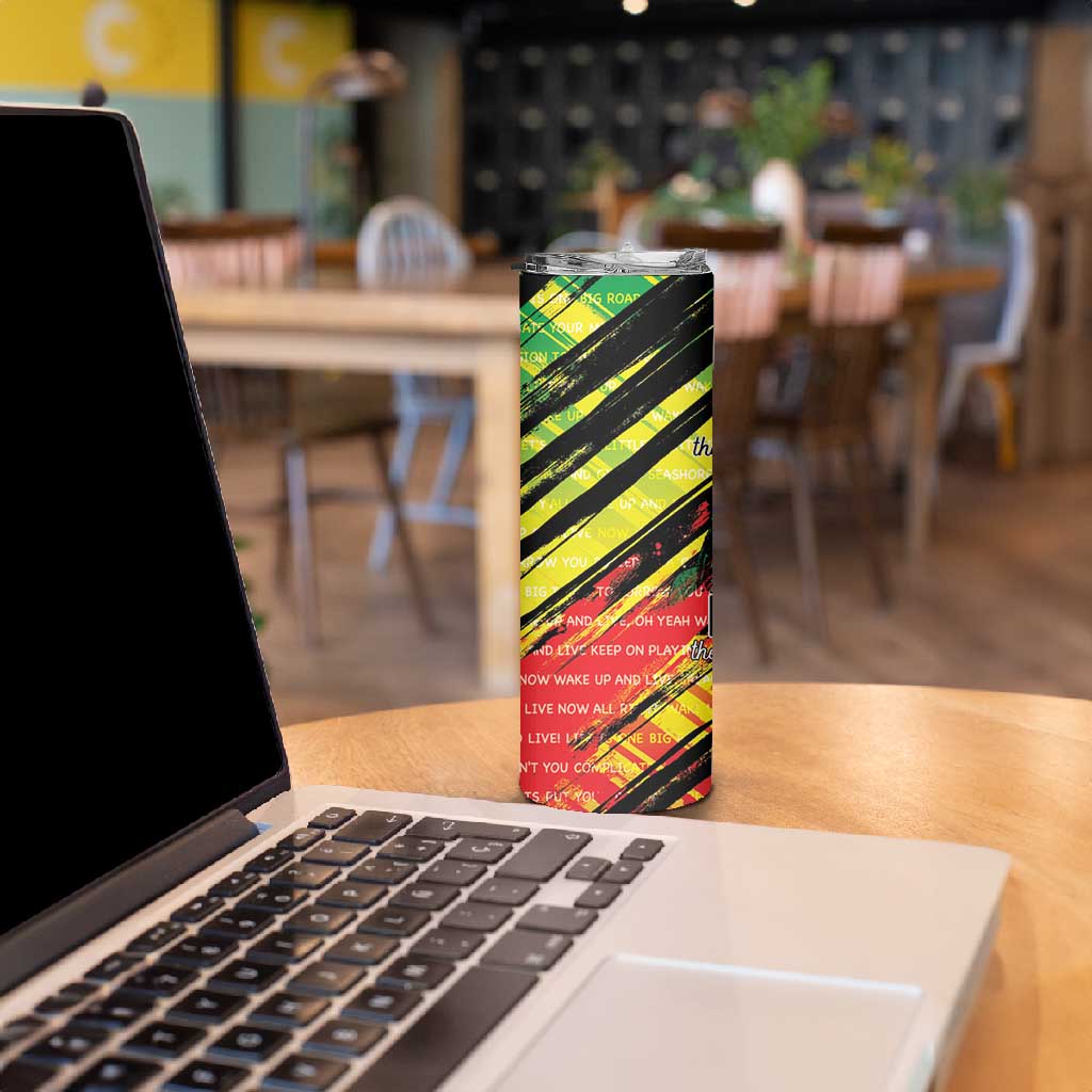 Reggae Legend Skinny Tumbler Love The Life You Live Live The Life You Love