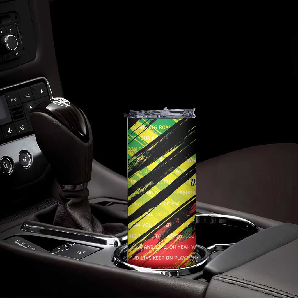 Reggae Legend Skinny Tumbler Love The Life You Live Live The Life You Love