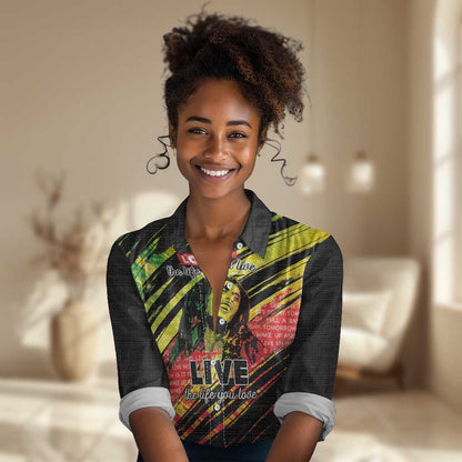 Reggae Legend Women Casual Shirt Love The Life You Live Live The Life You Love LT05