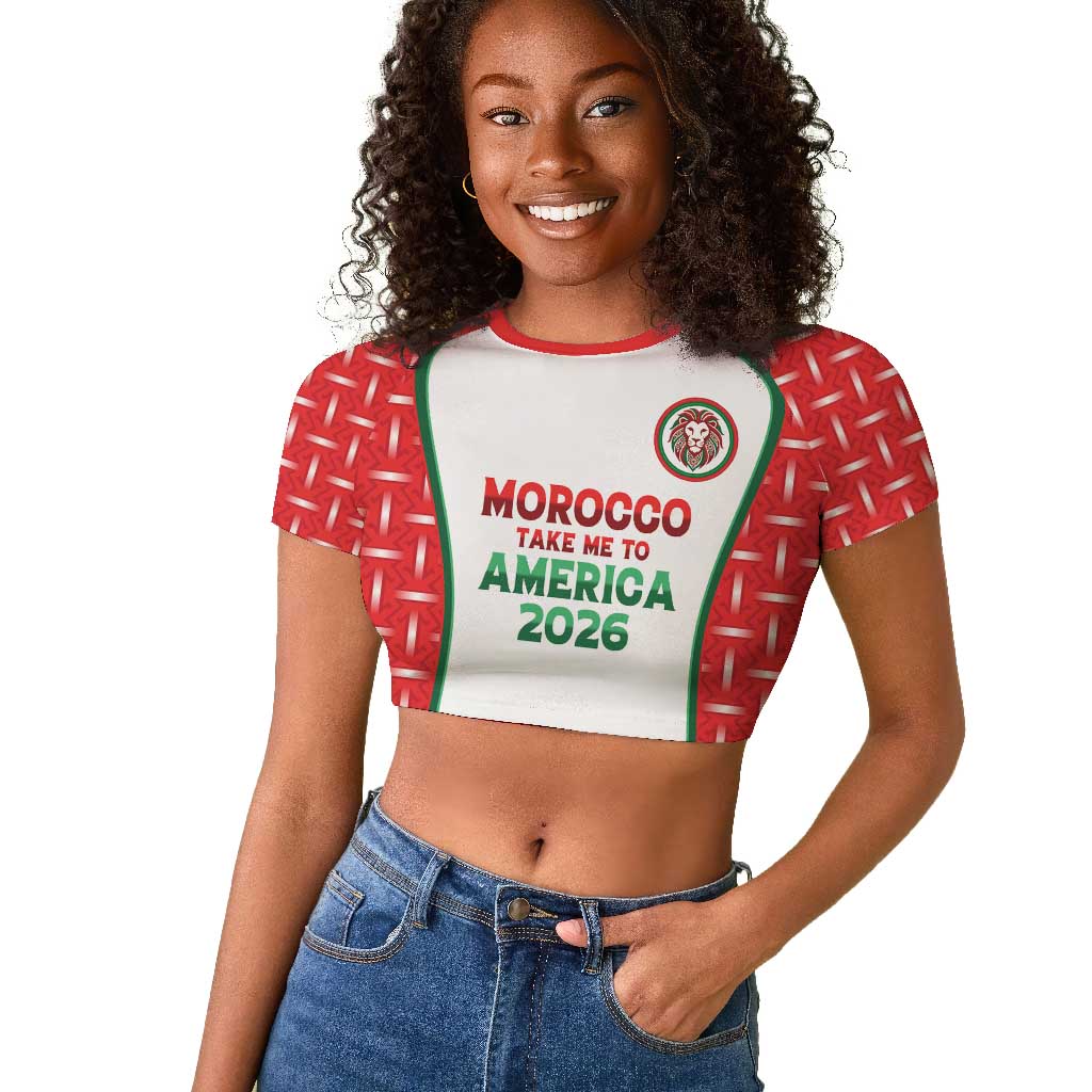 Custom Morocco Football Dream 2026 Raglan Cropped T shirt Take Me To America