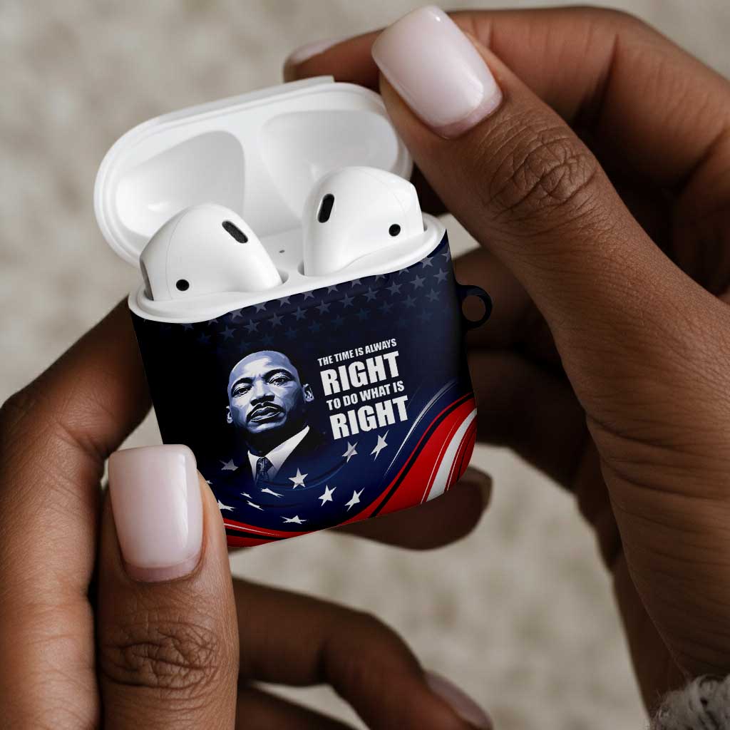 Honor MLK African-American Civil Rights Leaders AirPods Case The Time Is Always Right To Do What Is Right
