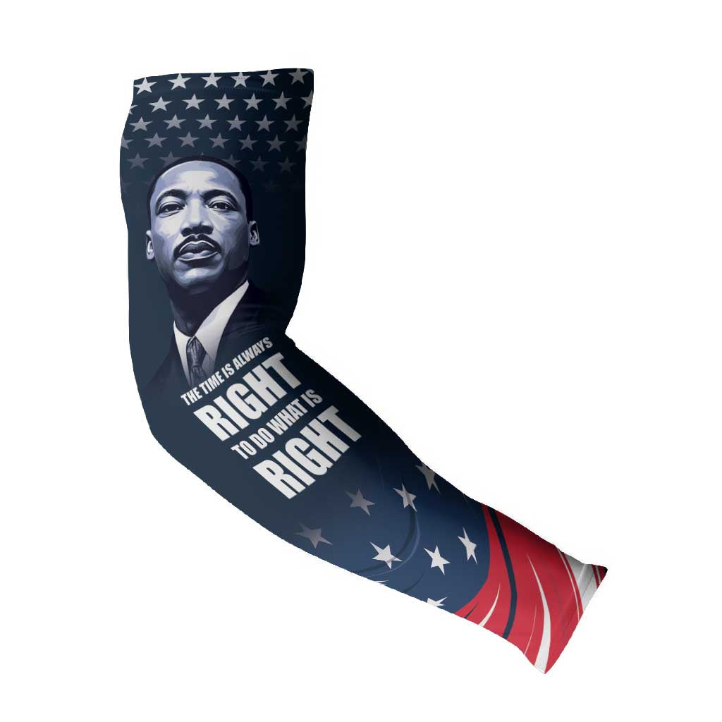 Honor MLK African-American Civil Rights Leaders Arm Sleeves The Time Is Always Right To Do What Is Right