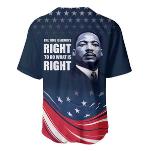 Honor MLK African-American Civil Rights Leaders Baseball Jersey The Time Is Always Right To Do What Is Right