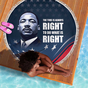 Honor MLK African-American Civil Rights Leaders Beach Blanket The Time Is Always Right To Do What Is Right