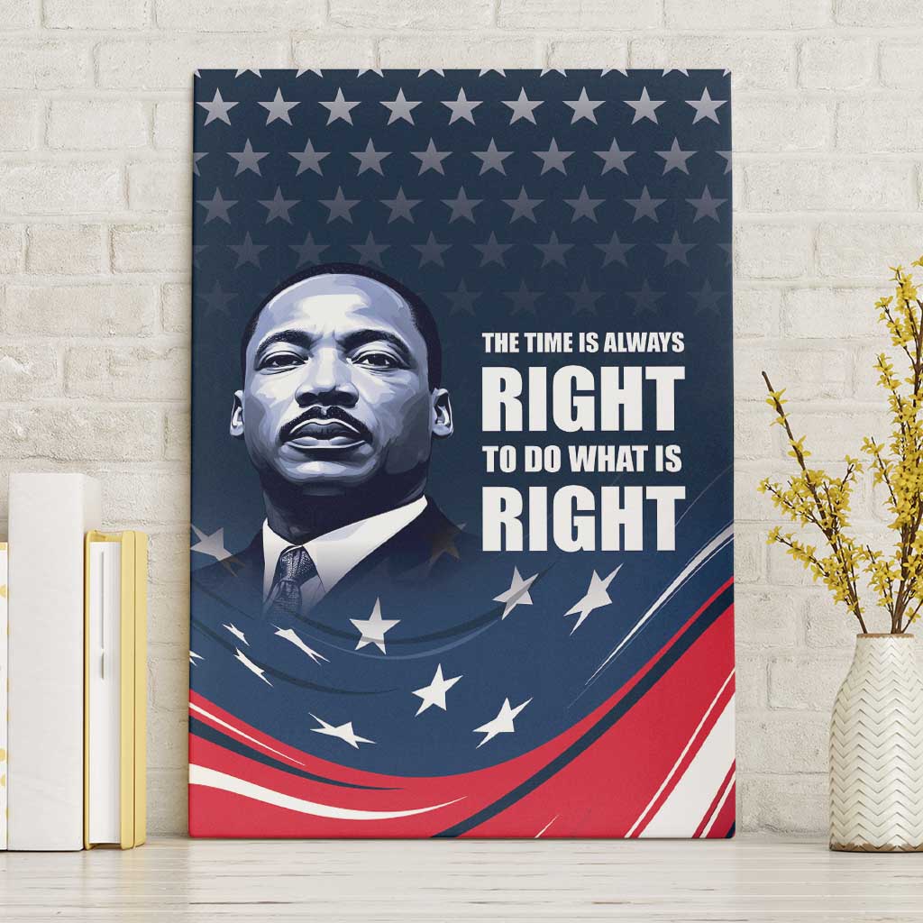 Honor MLK African-American Civil Rights Leaders Canvas Wall Art The Time Is Always Right To Do What Is Right