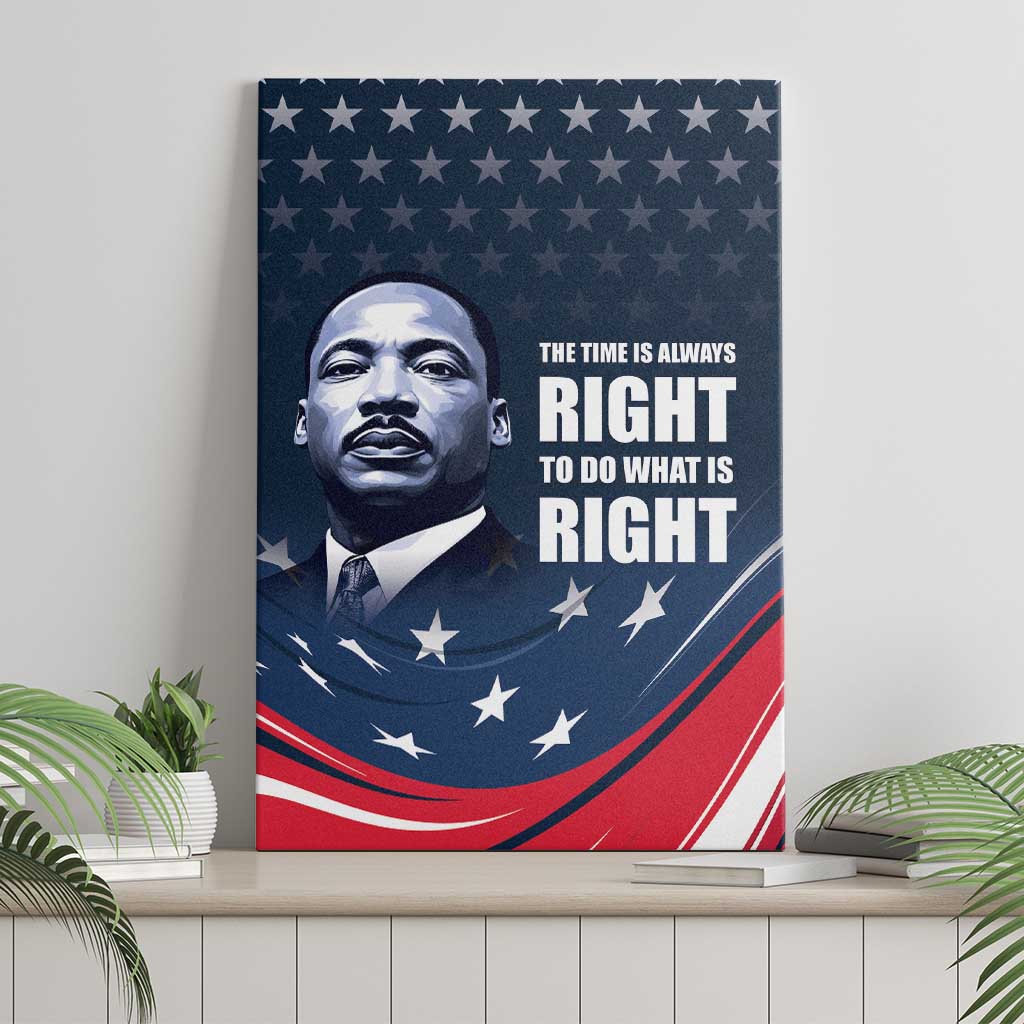 Honor MLK African-American Civil Rights Leaders Canvas Wall Art The Time Is Always Right To Do What Is Right
