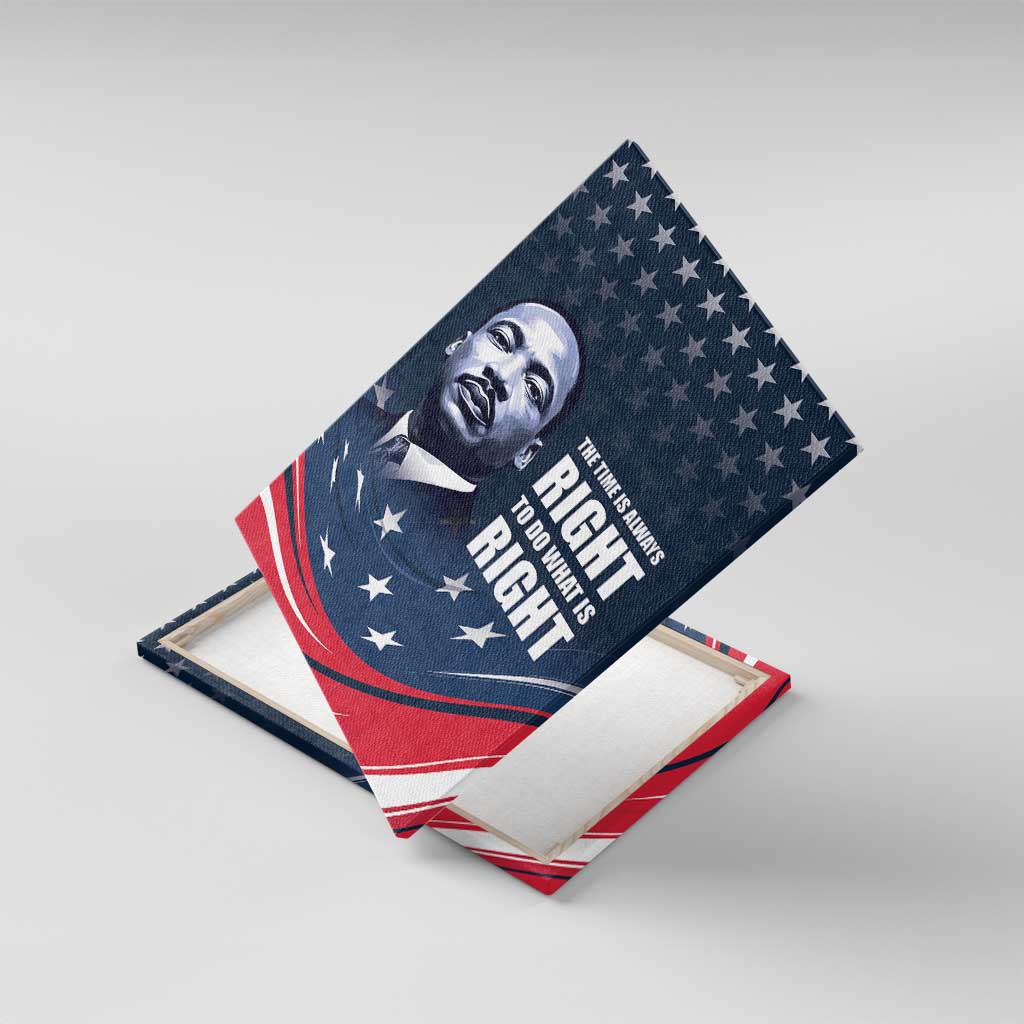 Honor MLK African-American Civil Rights Leaders Canvas Wall Art The Time Is Always Right To Do What Is Right