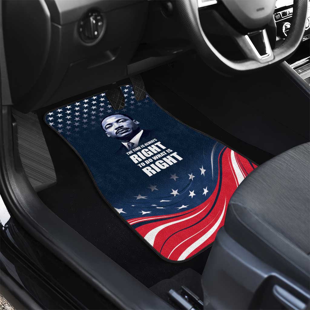 Honor MLK African-American Civil Rights Leaders Car Mats The Time Is Always Right To Do What Is Right