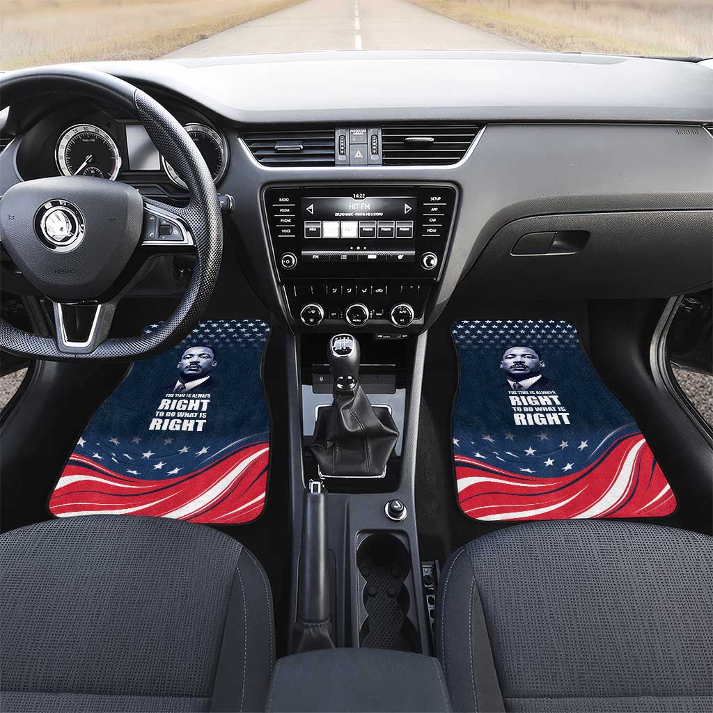 Honor MLK African-American Civil Rights Leaders Car Mats The Time Is Always Right To Do What Is Right