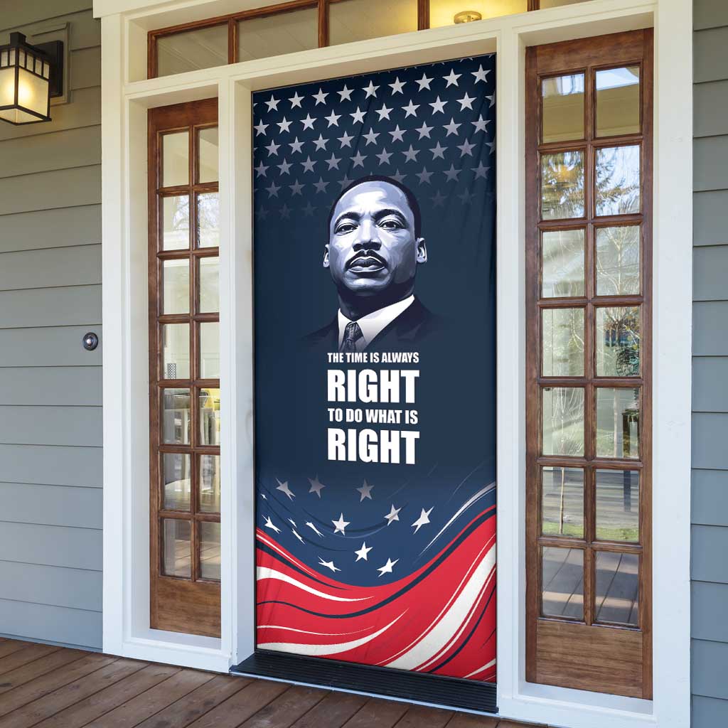 Honor MLK African-American Civil Rights Leaders Door Cover The Time Is Always Right To Do What Is Right