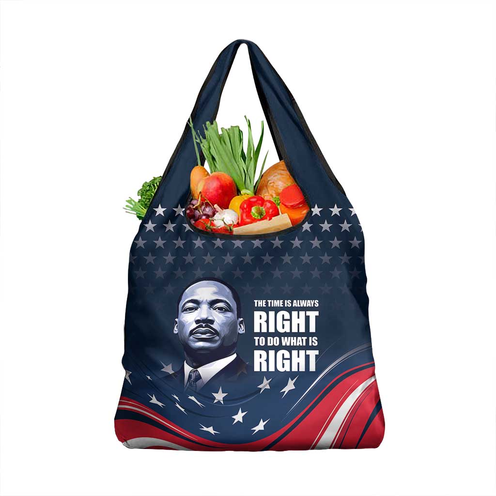 Honor MLK African-American Civil Rights Leaders Grocery Bag The Time Is Always Right To Do What Is Right