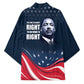 Honor MLK African-American Civil Rights Leaders Kimono The Time Is Always Right To Do What Is Right