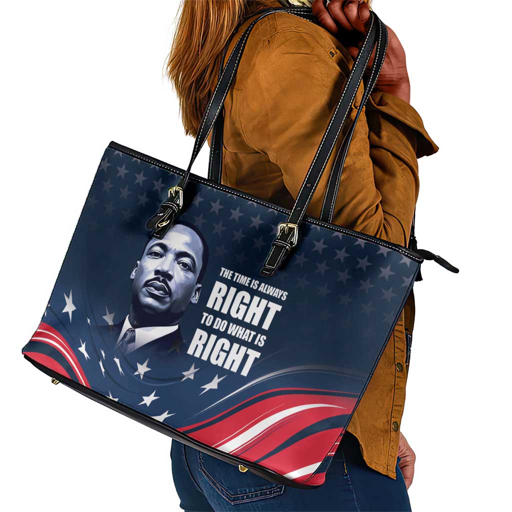 Honor MLK African-American Civil Rights Leaders Leather Tote Bag The Time Is Always Right To Do What Is Right
