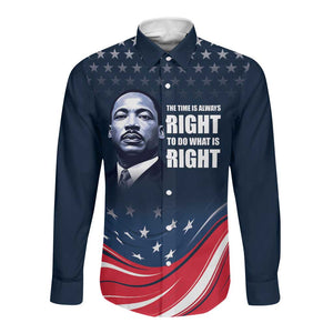 Honor MLK African-American Civil Rights Leaders Long Sleeve Button Shirt The Time Is Always Right To Do What Is Right