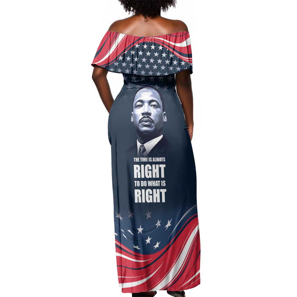 Honor MLK African-American Civil Rights Leaders Off Shoulder Maxi Dress The Time Is Always Right To Do What Is Right