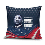 Honor MLK African-American Civil Rights Leaders Pillow Cover The Time Is Always Right To Do What Is Right