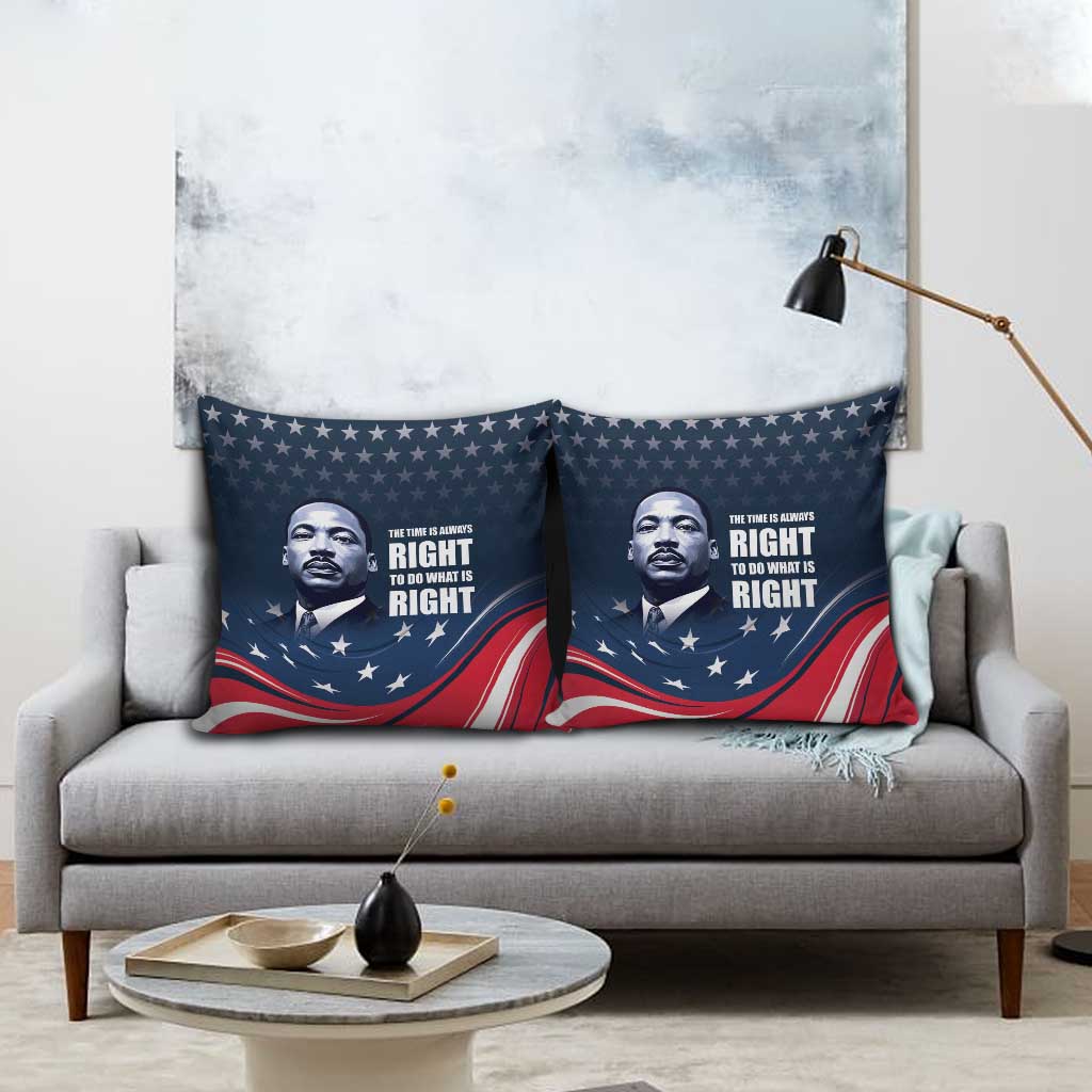 Honor MLK African-American Civil Rights Leaders Pillow Cover The Time Is Always Right To Do What Is Right