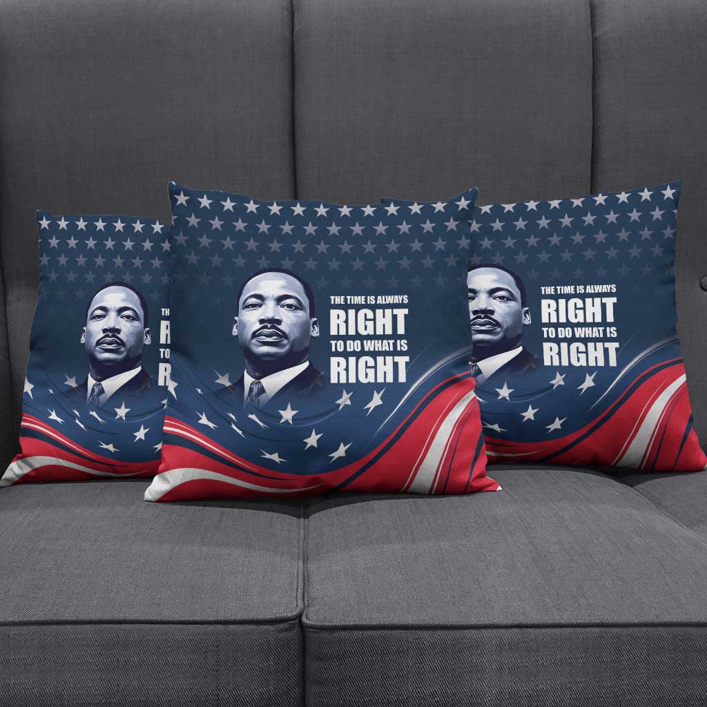 Honor MLK African-American Civil Rights Leaders Pillow Cover The Time Is Always Right To Do What Is Right