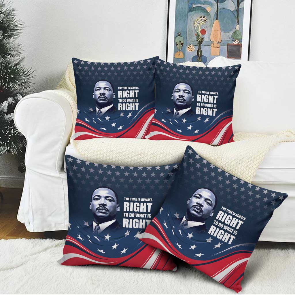Honor MLK African-American Civil Rights Leaders Pillow Cover The Time Is Always Right To Do What Is Right