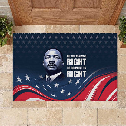 Honor MLK African-American Civil Rights Leaders Rubber Doormat The Time Is Always Right To Do What Is Right