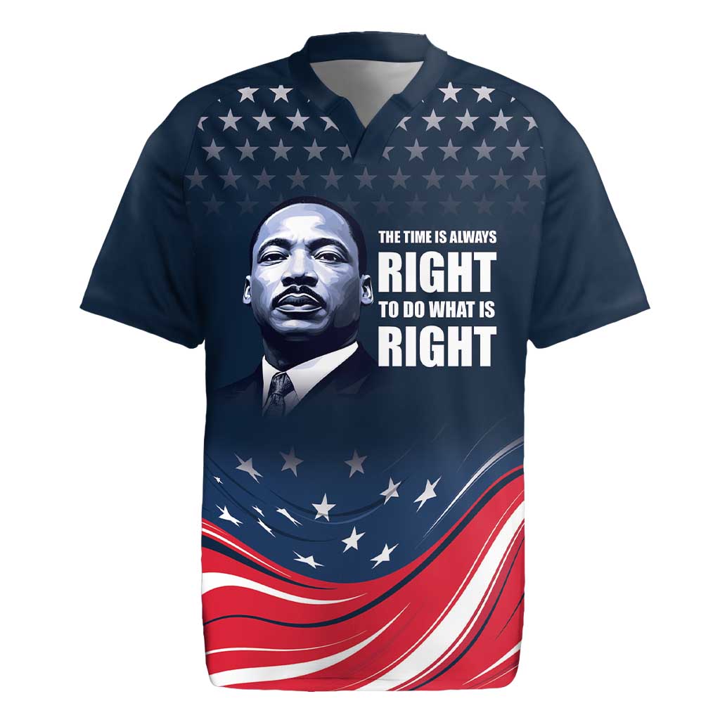 Honor MLK African-American Civil Rights Leaders Rugby Jersey The Time Is Always Right To Do What Is Right
