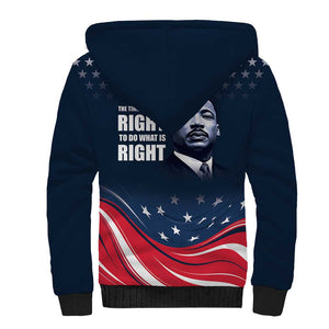 Honor MLK African-American Civil Rights Leaders Sherpa Hoodie The Time Is Always Right To Do What Is Right