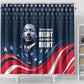 Honor MLK African-American Civil Rights Leaders Shower Curtain The Time Is Always Right To Do What Is Right