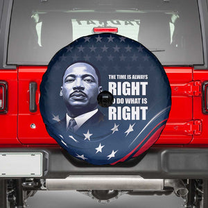 Honor MLK African-American Civil Rights Leaders Spare Tire Cover The Time Is Always Right To Do What Is Right