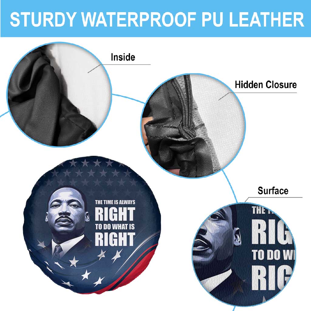 Honor MLK African-American Civil Rights Leaders Spare Tire Cover The Time Is Always Right To Do What Is Right