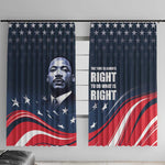 Honor MLK African-American Civil Rights Leaders Window Curtain The Time Is Always Right To Do What Is Right