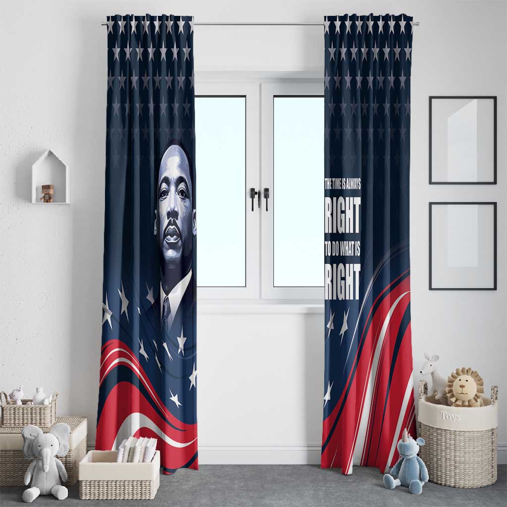 Honor MLK African-American Civil Rights Leaders Window Curtain The Time Is Always Right To Do What Is Right