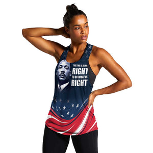 Honor MLK African-American Civil Rights Leaders Women Racerback Tank The Time Is Always Right To Do What Is Right