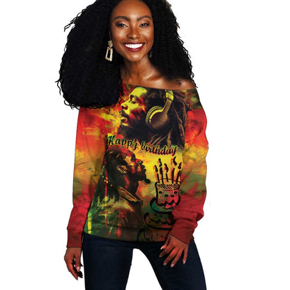 Happy Birthday King of Reggae Off Shoulder Sweater