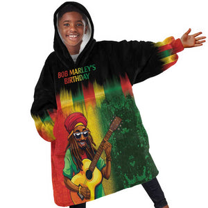 Honoring Reggae Legend Bob Birthday Kid Wearable Blanket Hoodie