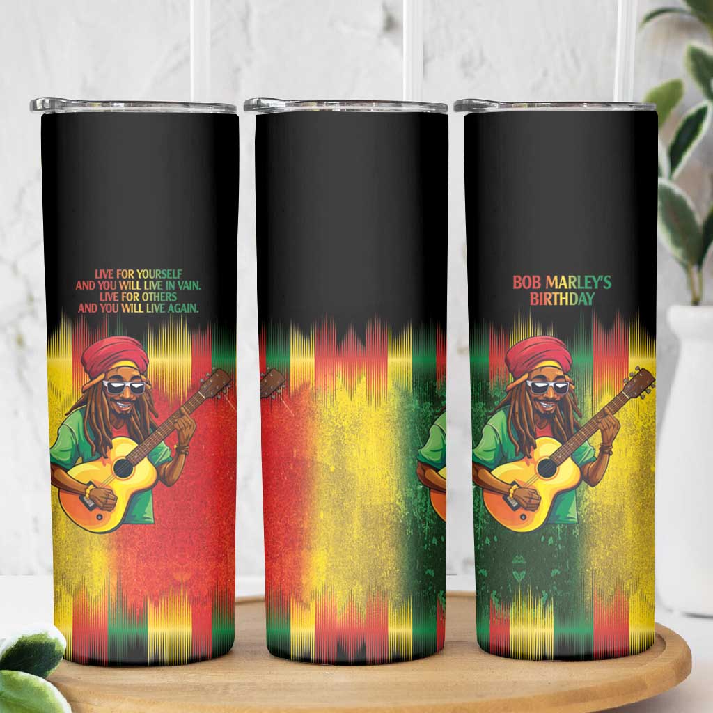 Honoring Reggae Legend Bob Birthday Skinny Tumbler